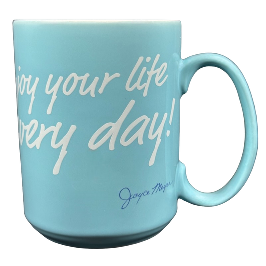 Enjoy your life every day! ENJOYING EVERYDAY LIFE Mug Joyce Meyer