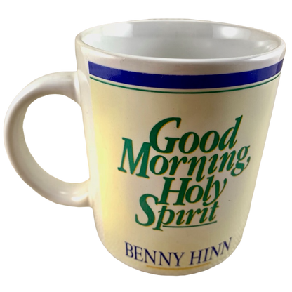 Benny Hinn Good Morning Holy Spirit Mug