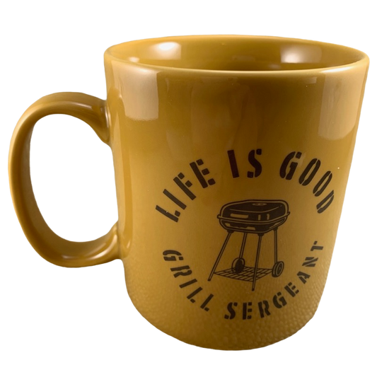 Life is Good Grill Sergeant Mug