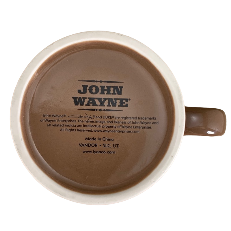 John Wayne A Man's Got To Do What A Man's Got To Do Mug Vandor