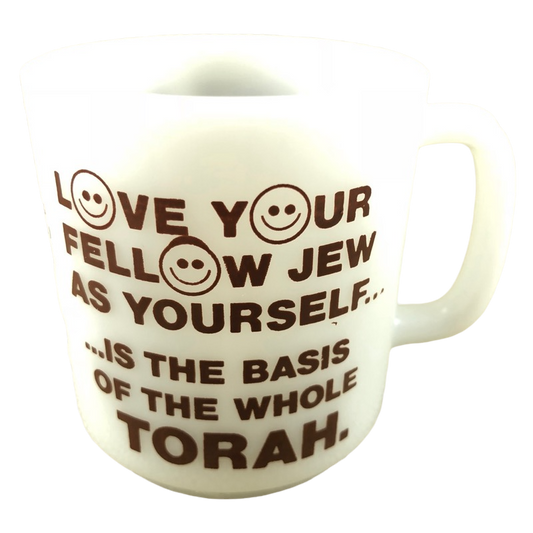 Love Your Fellow Jew As Yourself Is The Basis Of The Whole Torah Mug Glasbake