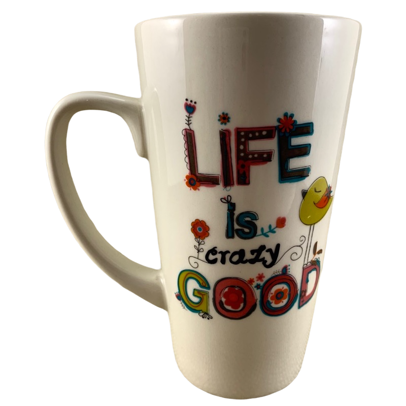 Life Is Crazy Good Mug Natural Life