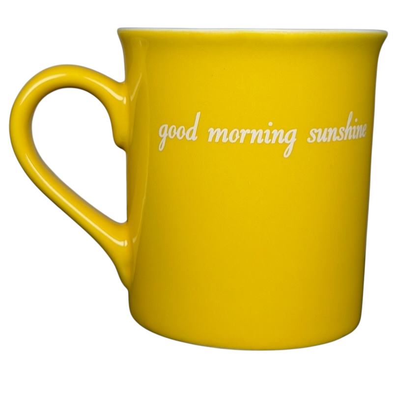 Good Morning Sunshine Yellow Mug With White Interior Love Your Mug
