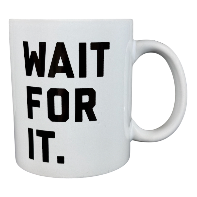 Hamilton Wait For It Official Mug Creative Goods Design & Supply