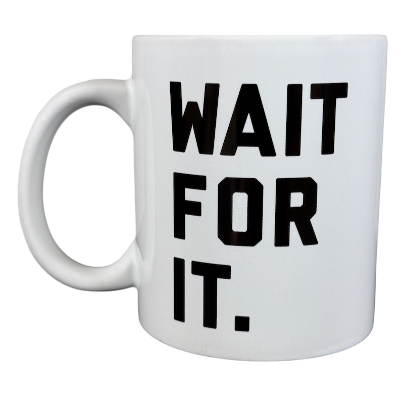 Hamilton Wait For It Official Mug Creative Goods Design & Supply