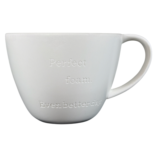 Perfect Foam Even Better Day Etched 12oz Mug Starbucks