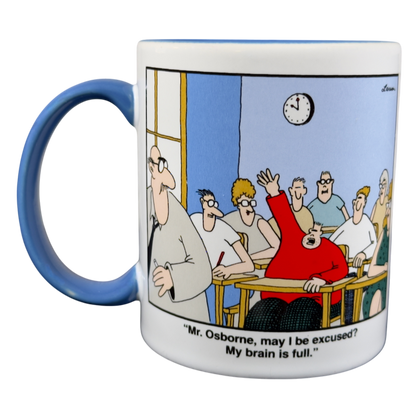 The Far Side Mr. Osborne May I Be Excused My Brain Is Full Mug Andrews McMeel Publishing