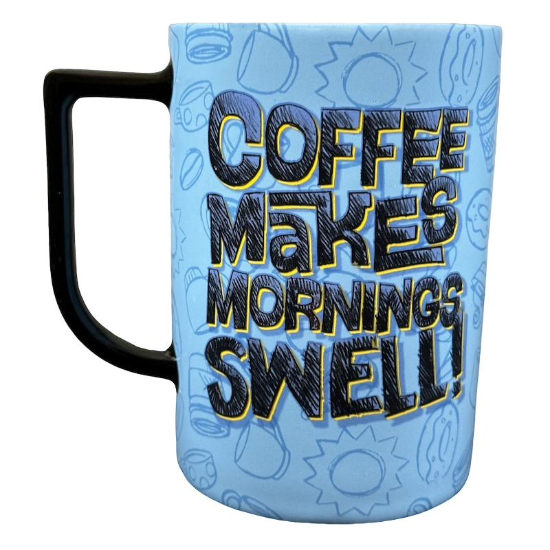 Mickey Mouse COFFEE MAKES MORNINGS SWELL! Mug Disney