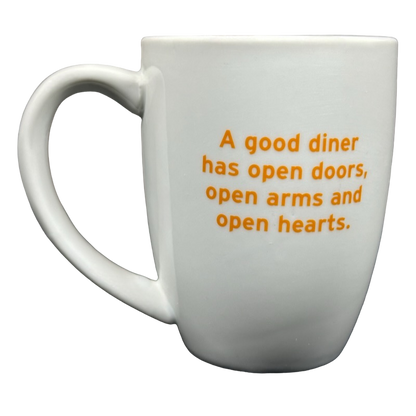 Denny's A Good Diner Has Open Doors Open Arms And Open Hearts Mug Oneida
