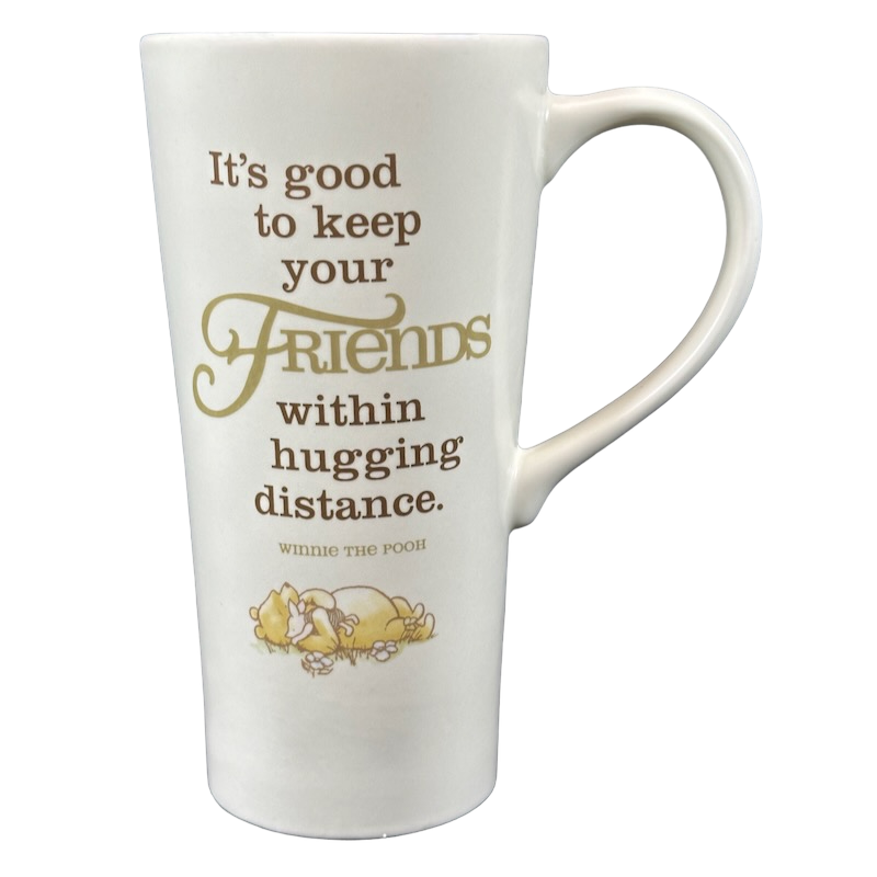 Winnie The Pooh and Piglet It's Good To Keep Your Friends Within Hugging Distance Tall Mug Disney Hallmark