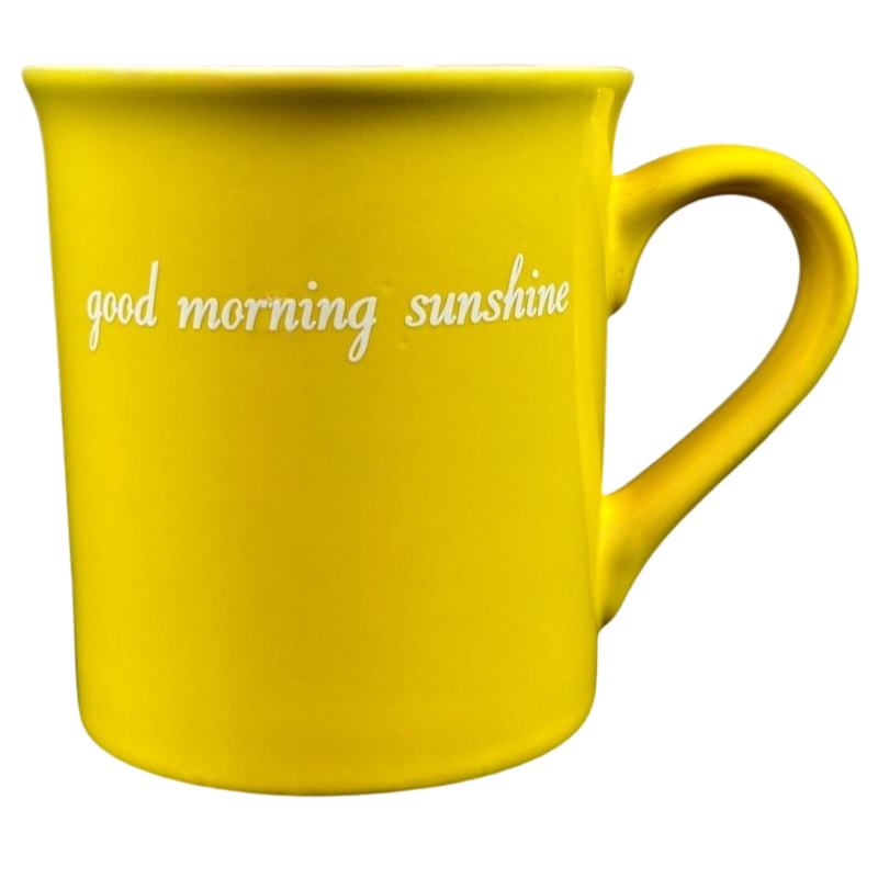 Good Morning Sunshine Yellow Mug With White Interior Love Your Mug