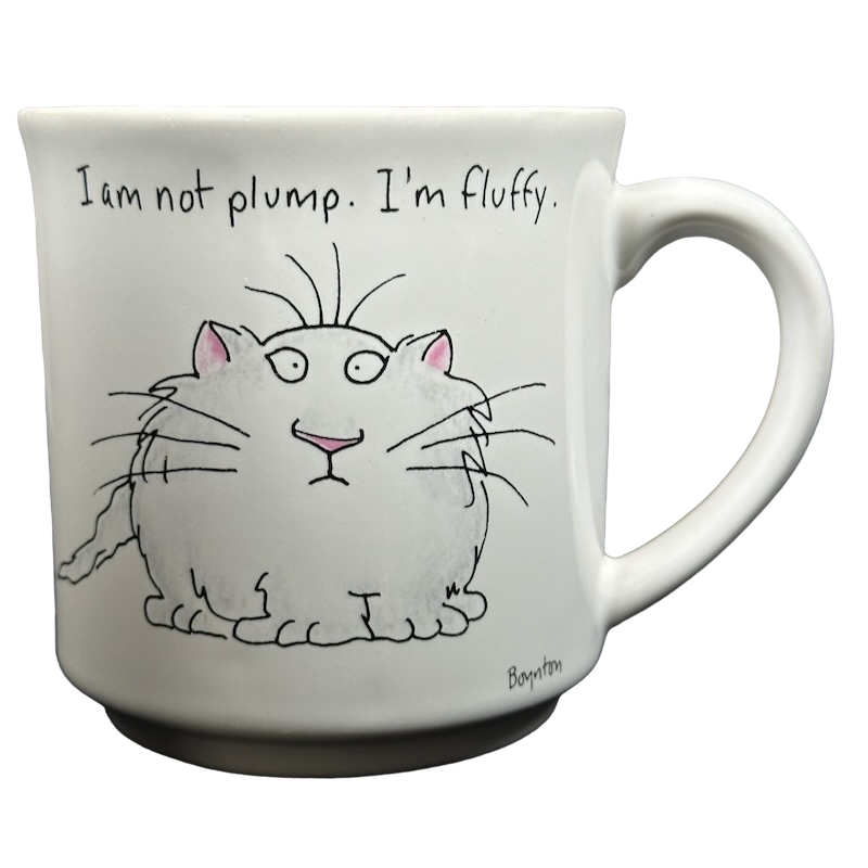 I am Not Plump I'm Fluffy Sandra Boynton Mug Recycled Paper Products