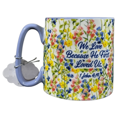 Bella Floral Dimpled We Love Because He First Loved Us 1 John 4:19 Mug 10 Strawberry Street
