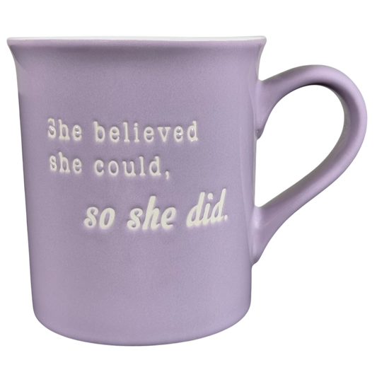 She Believed She Could So She Did Etched Purple Mug With White Interior Love Your Mug
