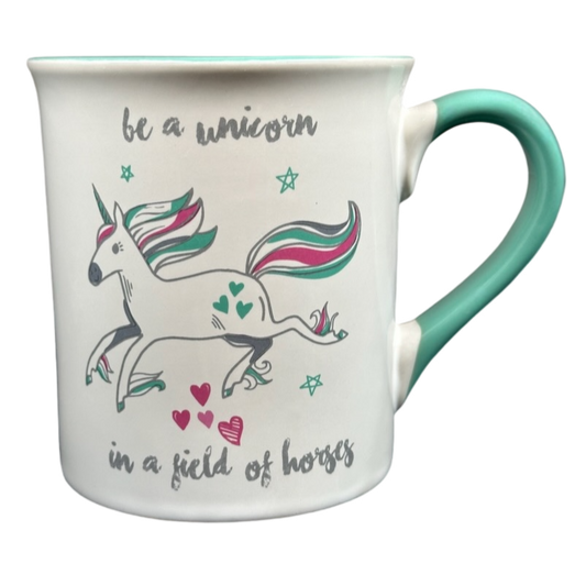 Be A Unicorn In A Field Of Horses Love Your Mug
