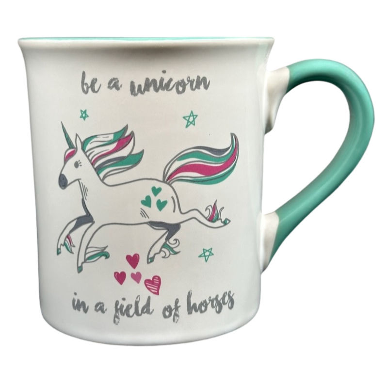 Be A Unicorn In A Field Of Horses Love Your Mug