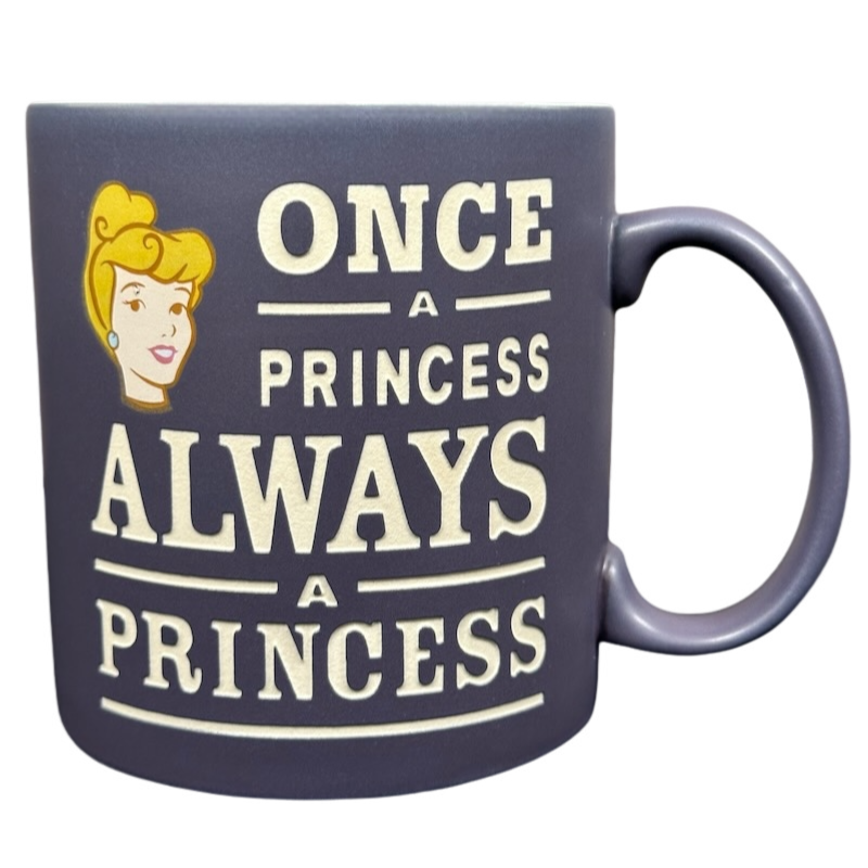 Cinderella Once A Princess Always A Princess Disney Parks Mug Disney