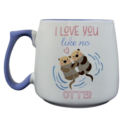 I Love You Like No Otter Mug
