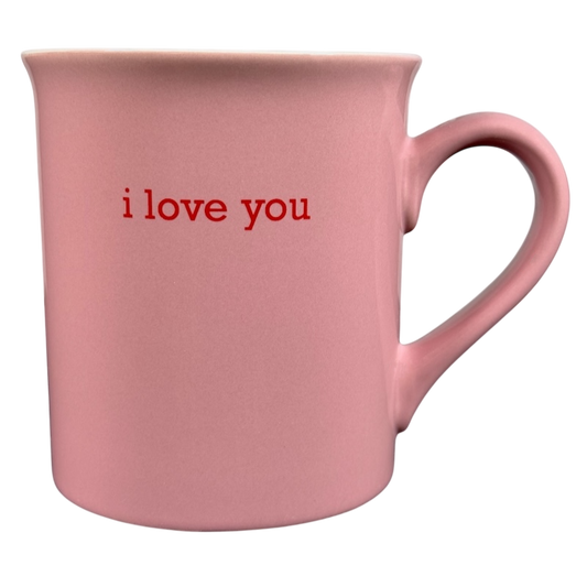 I Love You Pink Mug With White Interior And Red Heart Inside Love Your Mug