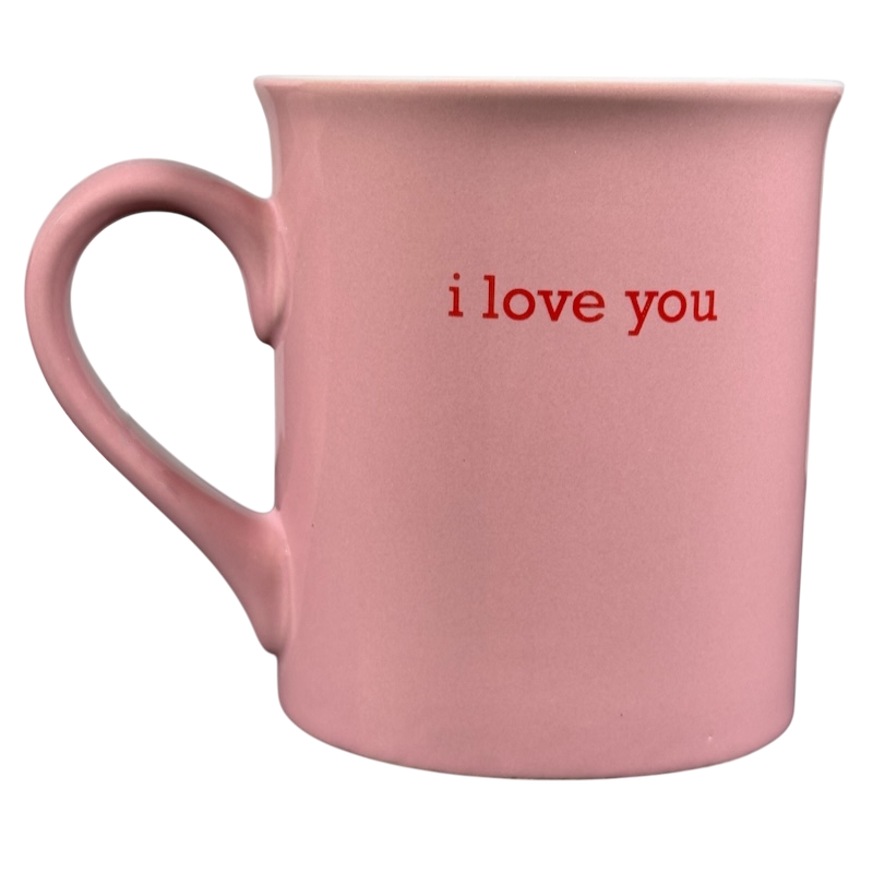 I Love You Pink Mug With White Interior And Red Heart Inside Love Your Mug