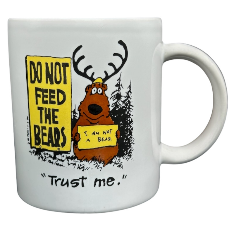Yellowstone National Park Do Not Feed The Bears "Trust Me." Mug