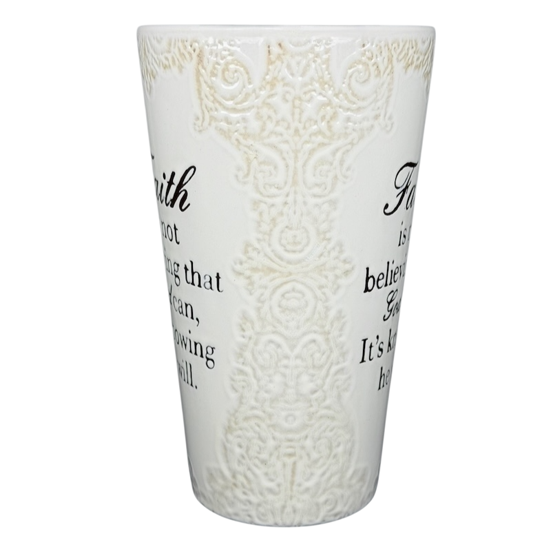 Faith Is Not Believing That God Can, It's Knowing He Will Etched Lace Pattern Tall Mug Spectrum Designz