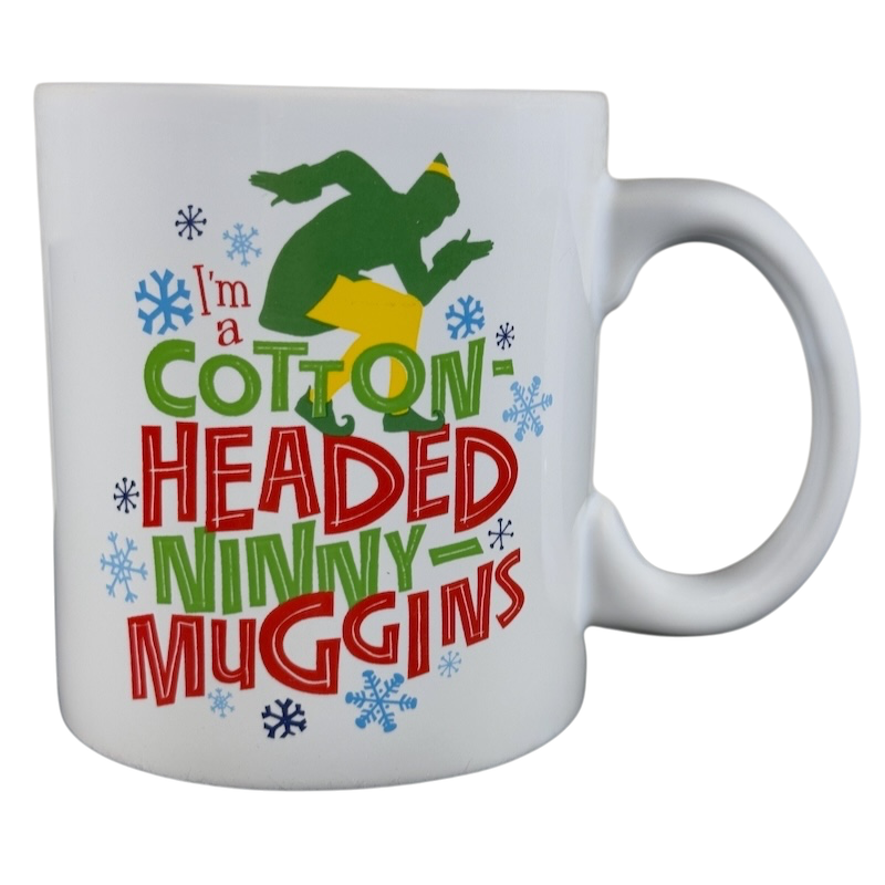 Elf I'm A Cotton Headed Ninny-Muggins Oversized Mug Silver Buffalo