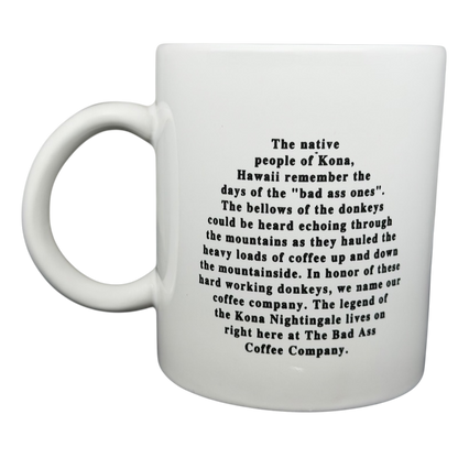 Bad Ass Coffee Company Salt Lake City mug with a heartfelt message about Kona coffee traditions
