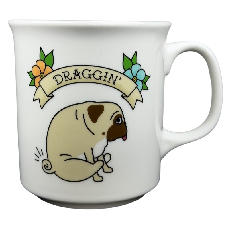 Draggin vintage pug dog mug featuring a cute illustrated pug and colorful flowers
