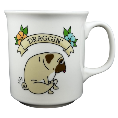 Draggin vintage pug dog mug featuring a cute illustrated pug and colorful flowers