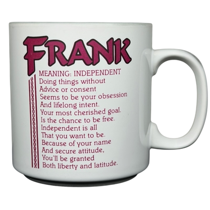 Frank name poetry mug featuring the meaning of Frank as independent and inspirational text