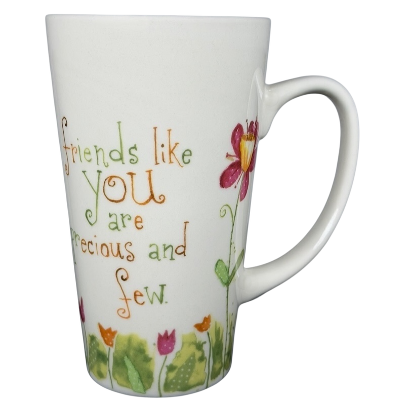 Friends Like You Are Precious And Few Mug Natural Life