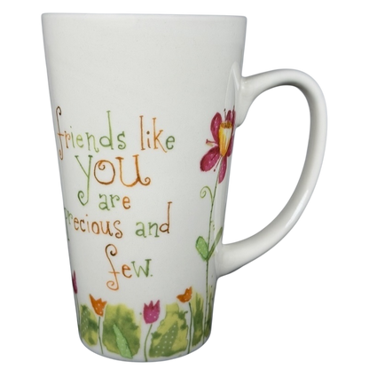 Friends Like You Are Precious And Few Mug Natural Life