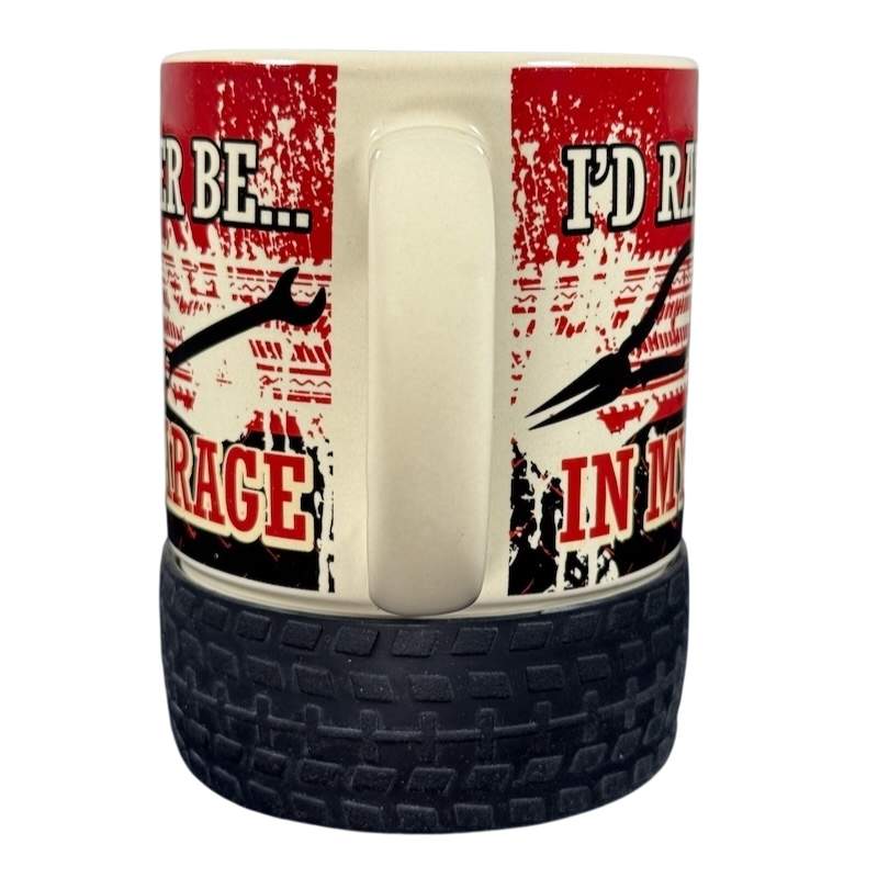 I'd Rather Be In My Garage rubber tire mug ceramic coffee mug with black tire tread base and wrench graphics