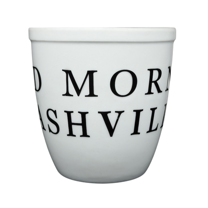 Good Morning Nashville Mug in white ceramic with bold black lettering for coffee lovers