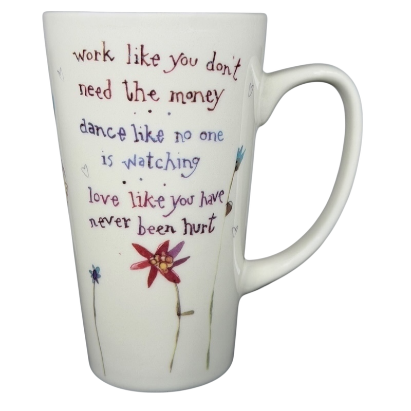Natural Life work like you don't need the money mug with vibrant floral design and inspiring quote