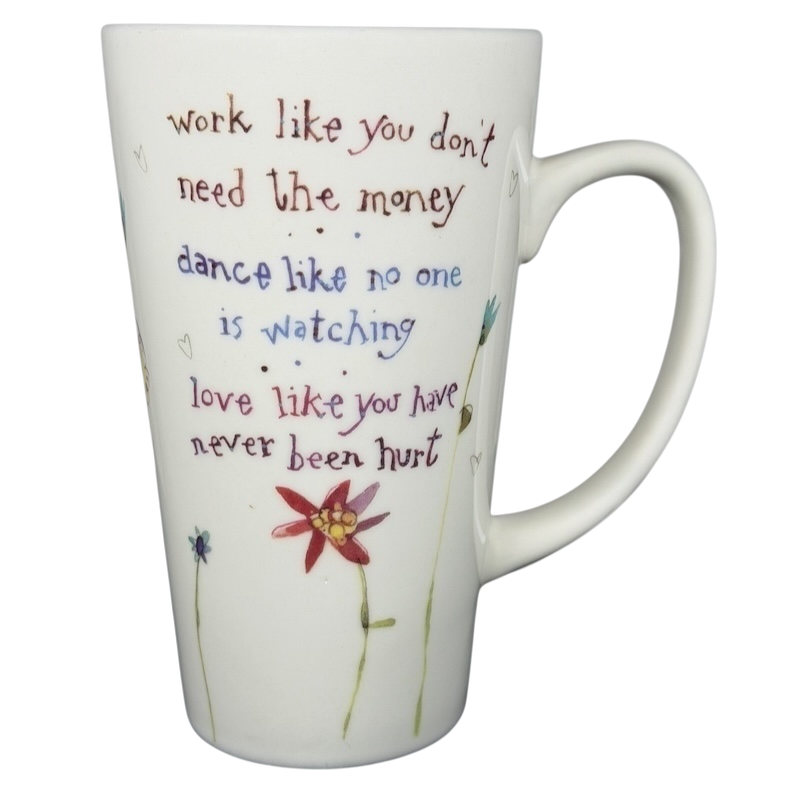 Natural Life work like you don't need the money mug featuring inspiring quotes and floral designs