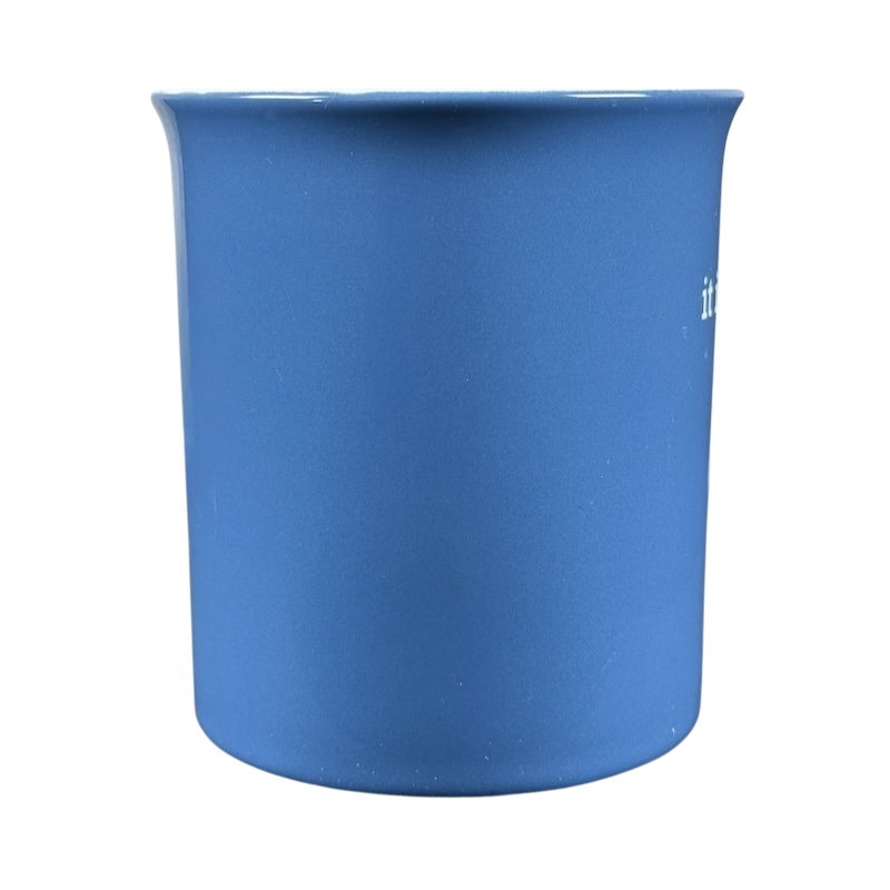 THL blue ceramic it is what it is rare mug with matte finish and subtle white text on black background