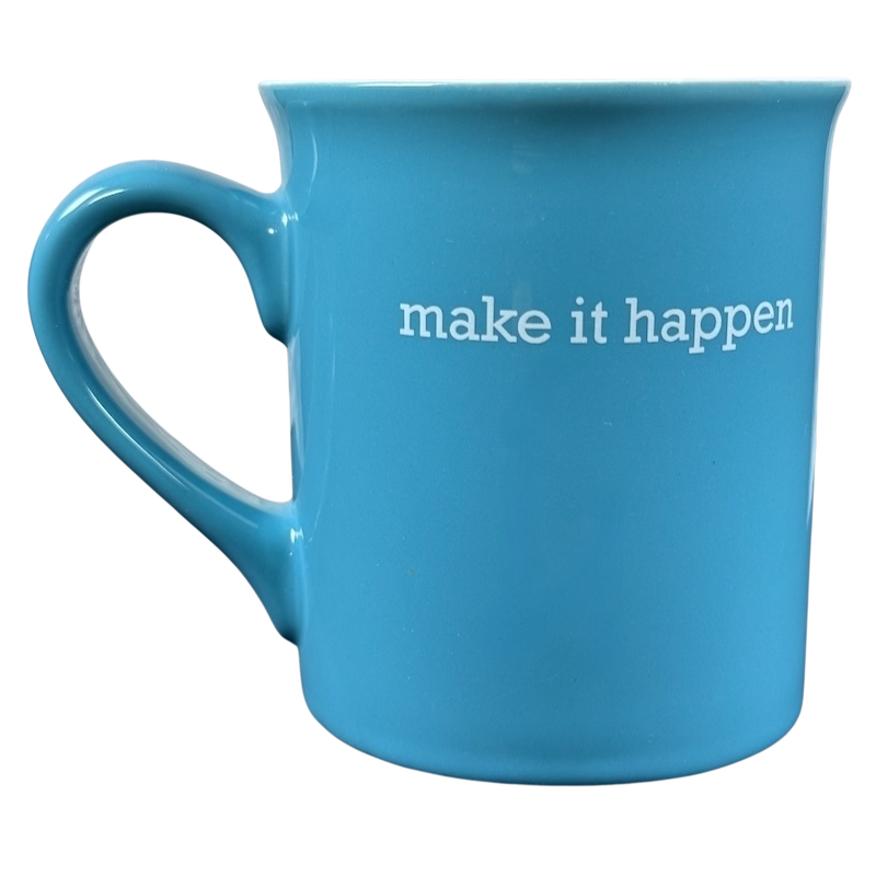 make it happen blue THL mug ceramic coffee cup with handle and white motivational text on black background