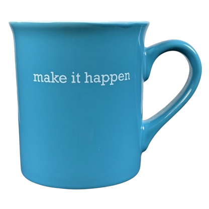 Ceramic coffee mug with white make it happen text on bright blue glaze make it happen blue THL mug for office