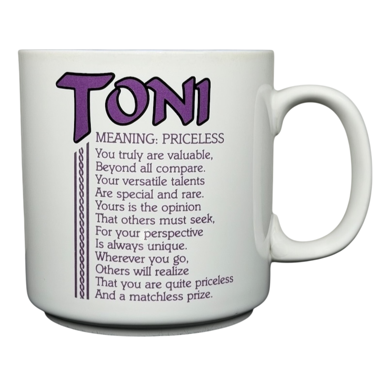 TONI name poetry mug displaying the meaning priceless with personalized messages about value and uniqueness