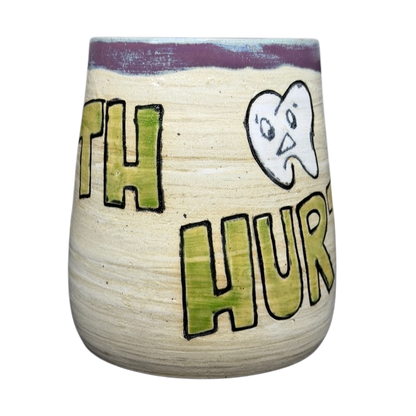Tooth Hurty Pottery Mug Duck Yeah! Featuring a playful tooth design and colorful lettering