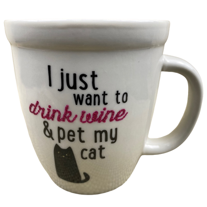 I Just Want To Drink Wine & Pet My Cat Mug Natural Life