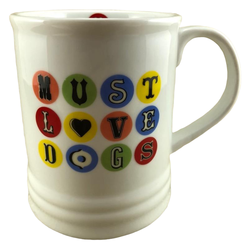 Must Love Dogs Mug Fringe