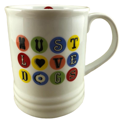 Must Love Dogs Mug Fringe
