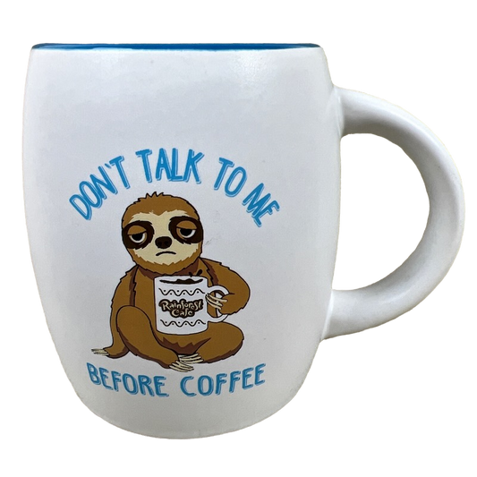 Rainforest Cafe Sloth Don't Talk To me Before Coffee Mug