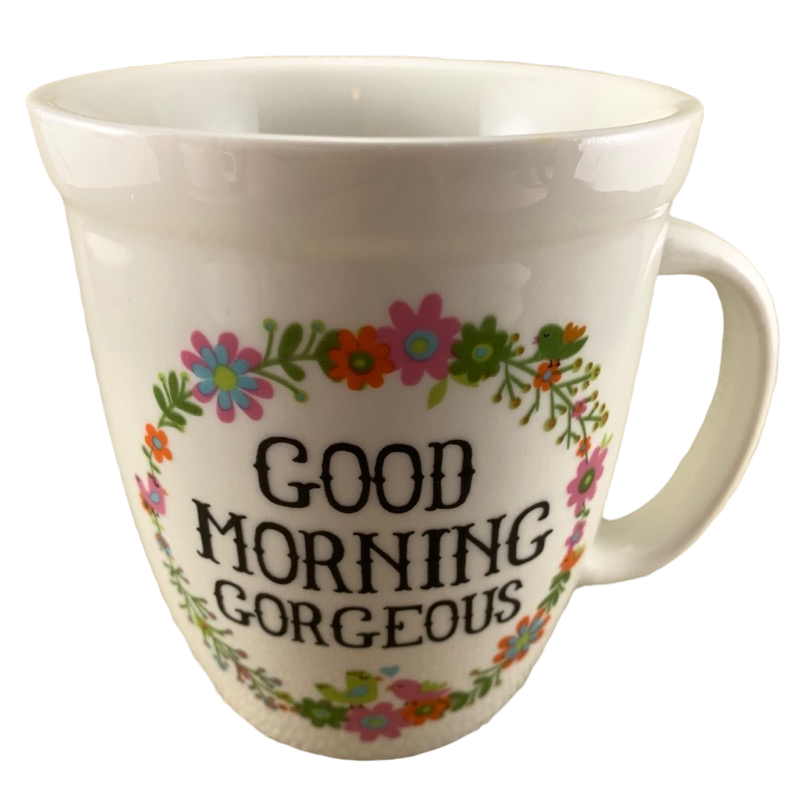 Good Morning Gorgeous Mug Natural Life