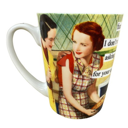 Anne Taintor Funny I Don't Recall Asking For Your Opinion Mug PPD