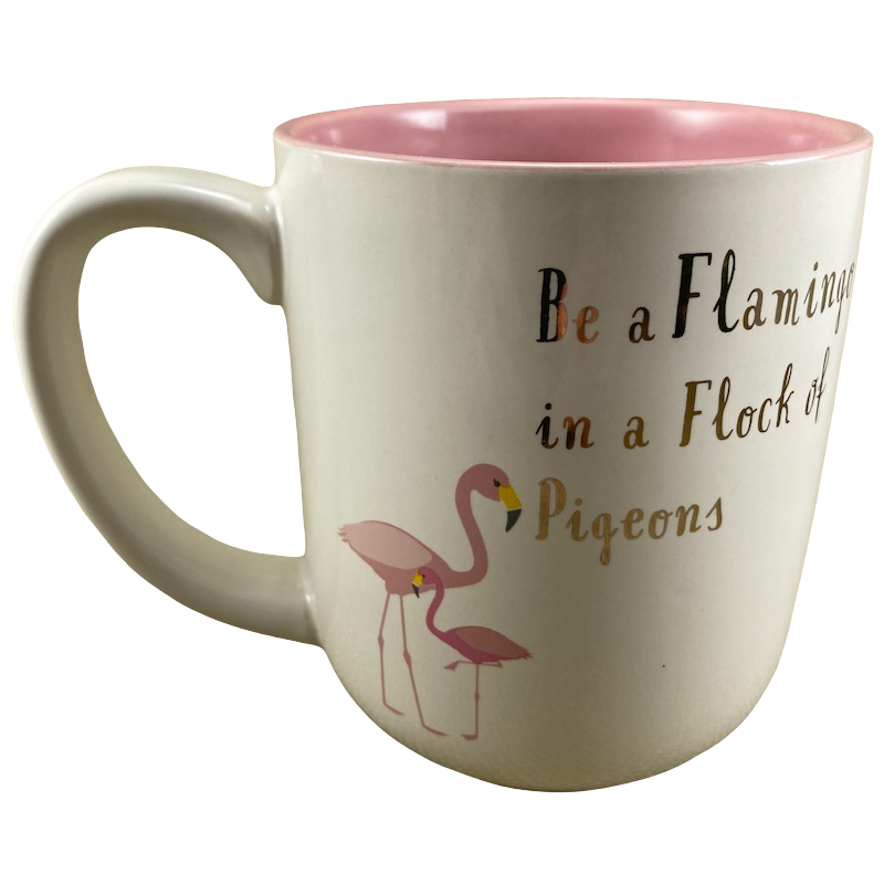 Be A Flamingo In A Flock Of Pigeons Mug 10 Strawberry Street