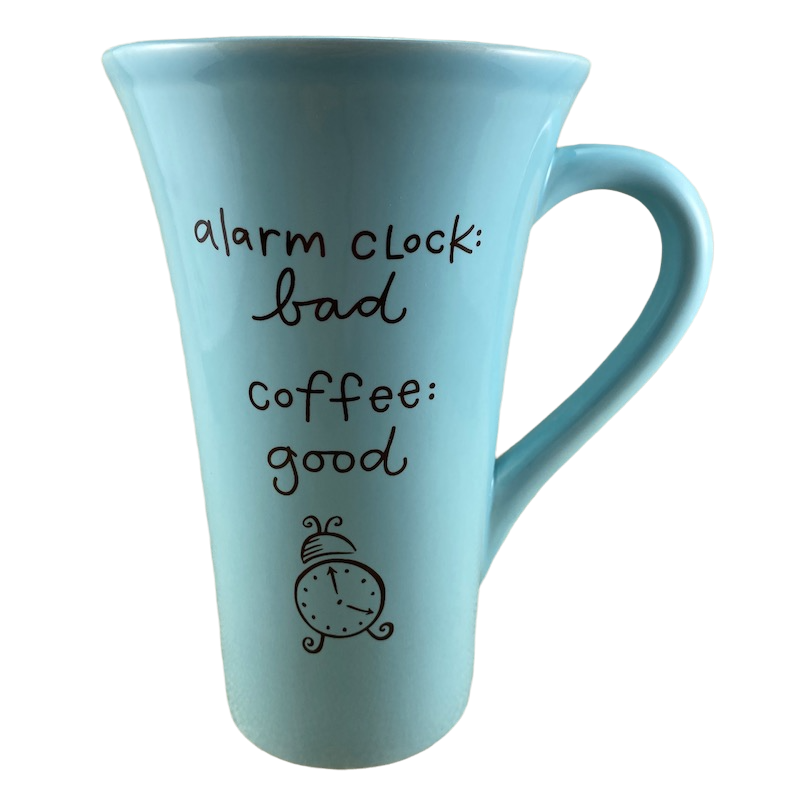 Alarm Clock Bad Coffee: Good Tall Mug Hallmark